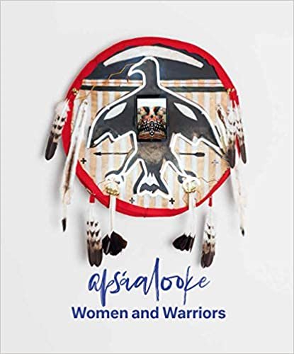 okumak Apsaalooke Women and Warriors