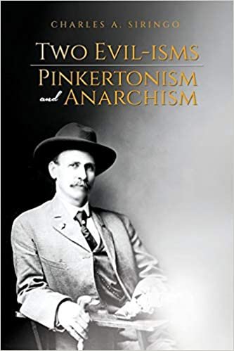 okumak Two Evil-isms, Pinkertonism and Anarchism