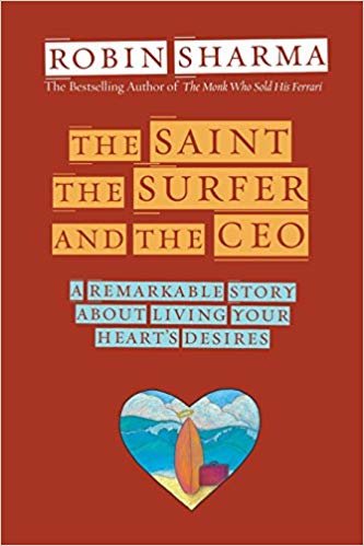 The Saint ، SURFER ، و The ceo: A سترتش ملحوظ Story حوالي المعيشة الخاصة بك قلب من desires