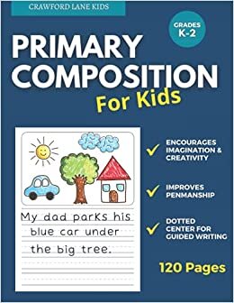 okumak Primary Composition Journal K-2: Kids handwriting Practice, Draw and Write Journal for creative writing and story telling - with Picture box Large Book 8.5 x 11