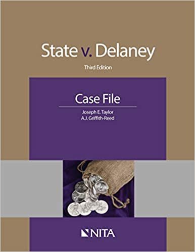 okumak State V. Delaney: Case File (NITA)