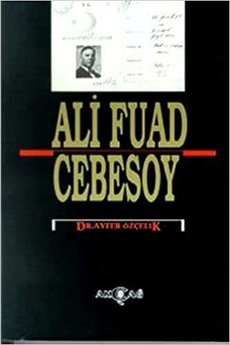 okumak Ali Fuad Cebesoy (1882-10 Ocak 1968)