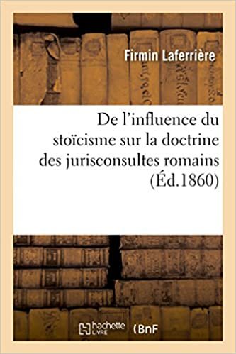 okumak Laferriere-F: L&#39;Influence Du Stoï¿½cisme (Sciences Sociales)