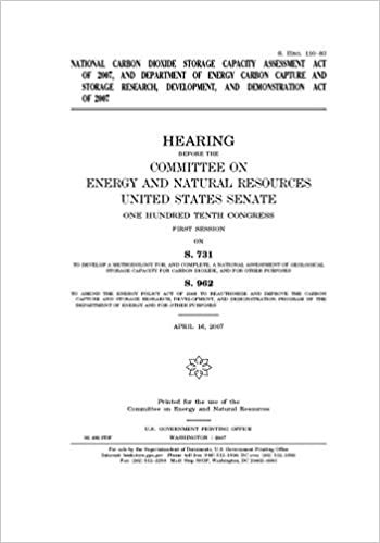 National Carbon Dioxide Storage Capacity Assessment Act of 2007, and Department of Energy Carbon Capture and Storage Research, Development, and Demonstration Act of 2007