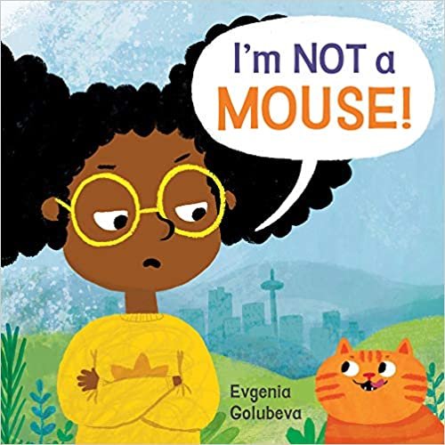 okumak I&#39;m Not a Mouse! (Child&#39;s Play Library)