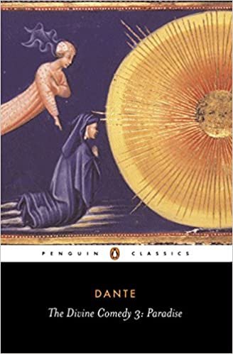 okumak The Divine Comedy &amp; Paradise: Paradise v. 3 (Classics)