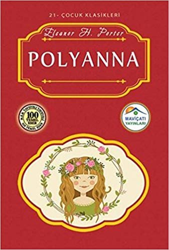 okumak Çocuk Klasikleri 21 Polyanna