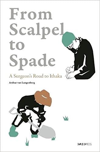 From Scalpel to Spade – A Surgeon′s Road to Ithaka