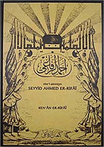 okumak Ebu&#39;l-alemeyn Seyyid Ahmed Er-Rifai