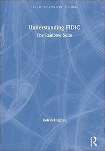 okumak Understanding Fidic: The Rainbow Suite (Understanding Construction)