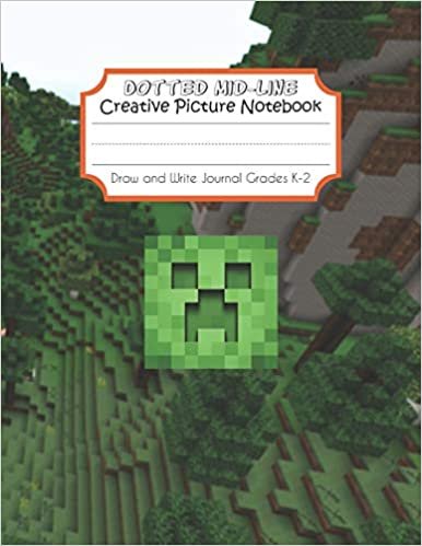 okumak Dotted Mid-line Creative Picture Notebook: Draw and Write Journal for Kids Grades K-2, Cute and Cool Minecraft Creeper Roblox Design for Boys and Girls
