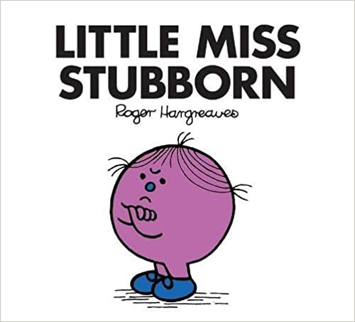 okumak Hargreaves, R: Little Miss Stubborn (Little Miss Classic Library, Band 26)