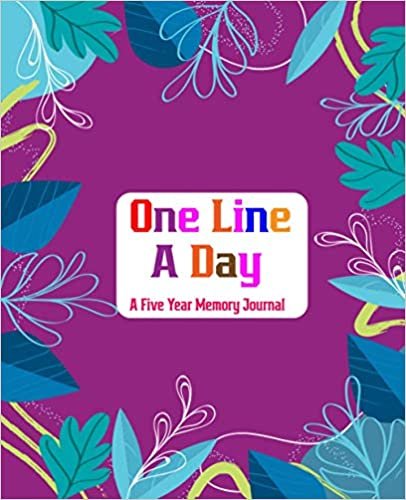 okumak One Line A Day: A Five Year Memory Journal: Yearly Memory Journal and Diary