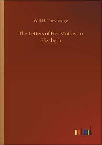 okumak The Letters of Her Mother to Elizabeth