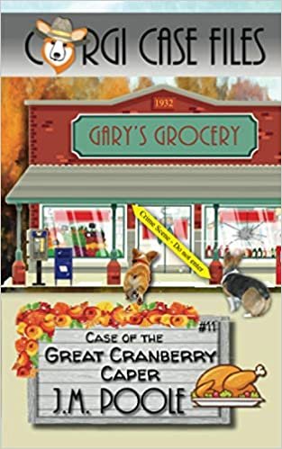 okumak Case of the Great Cranberry Caper (Corgi Case Files): 11