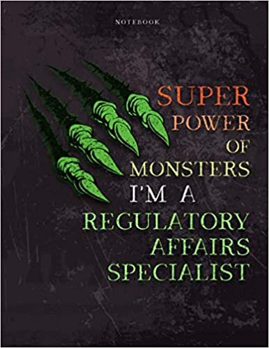okumak Lined Notebook Journal Super Power of Monsters, I&#39;m A Regulatory Affairs Specialist Job Title Working Cover: 21.59 x 27.94 cm, Daily, Appointment , ... Pages, Wedding, Pretty, Daily, 8.5 x 11 inch