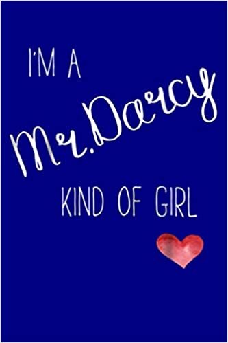 okumak I M A Mr Darcy Kind Of Girl Fun Book Lover: Notebook Planner - 6x9 inch Daily Planner Journal, To Do List Notebook, Daily Organizer, 114 Pages