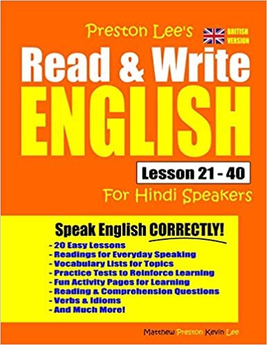 okumak Preston Lee&#39;s Read &amp; Write English Lesson 21 - 40 For Hindi Speakers (British Version)