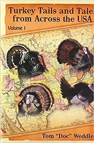 okumak Turkey Tails and Tales from Across the USA: Volume 1