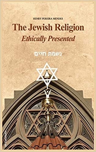 okumak The Jewish Religion Ethically Presented
