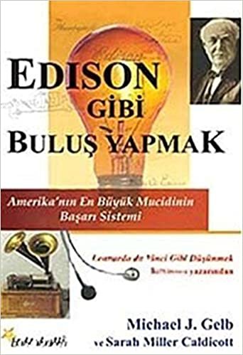 okumak Edison Gibi Buluş Yapmak