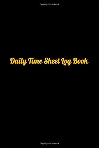 okumak Daily Time Sheet Log Book: Employee Time Sheet | 6x9&quot; 100 Pages | Timesheet | Work Time Record Book | Work Hours Log Including Overtime
