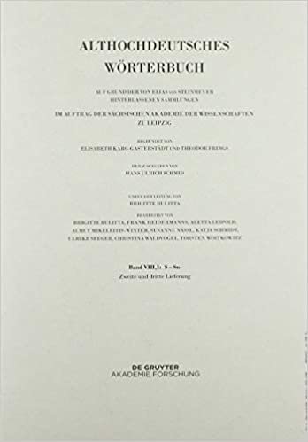 okumak Althochdeutsches Wörterbuch / Band VIII,1: S–Sn. 2.-3. Lieferung (saharahi bis satulgiskirri): Band VIII-1/2-3