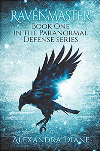 okumak Ravenmaster: Book One in the Paranormal Defense Series