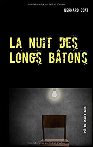 okumak La Nuit des Longs Bâtons (BOOKS ON DEMAND)
