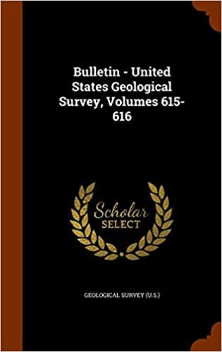 okumak Bulletin - United States Geological Survey, Volumes 615-616