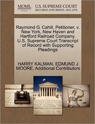 okumak Raymond G. Cahill, Petitioner, v. New York, New Haven and Hartford Railroad Company. U.S. Supreme Court Transcript of Record with Supporting Pleadings