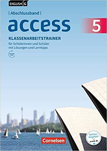 okumak English G Access Abschlussband 5: 9. Schuljahr - Allgemeine Ausgabe - Klassenarbeitstrainer mit Audios und Lösungen online: Mit Lerntipps