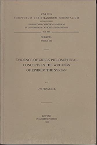 okumak Evidence of Greek Philosophical Concepts in the Writings of Ephrem the Syrian (Corpus Scriptorum Christianorum Orientalium, Subsidia)