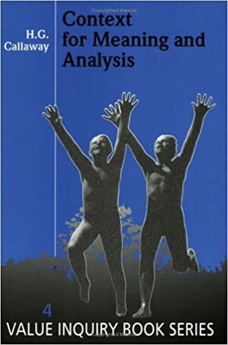 okumak Context for Meaning and Analysis: A Critical Study in the Philosophy of Language (Value Inquiry Book Series)