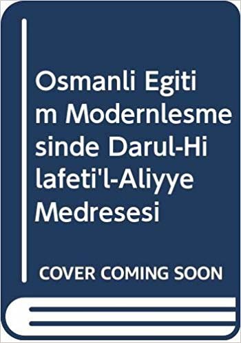okumak Darül-Hilafeti&#39;l-Aliyye Medresesi