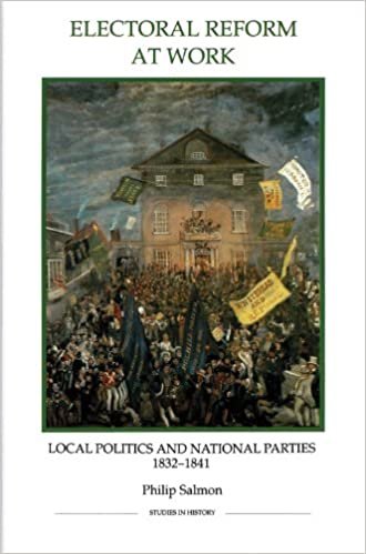 okumak Salmon, P: Electoral Reform at Work - Local Politics and Nat (Royal Historical Society Studies in History New Series, Band 27)
