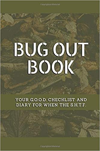 okumak Bug Out Book - Your G.O.O.D. Checklist and Diary for When the S.H.T.F.: A Prepper Survivalist Information Collection that You Create for Yourself