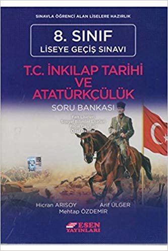 okumak Esen LGS 8. Sınıf T.C İnkılap Tarihi ve Atatürkçülük Soru Bankası