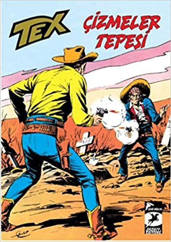 okumak Tex Klasik Seri 12 : Çizmeler Tepesi / Victorio&#39;nun Hazinesi