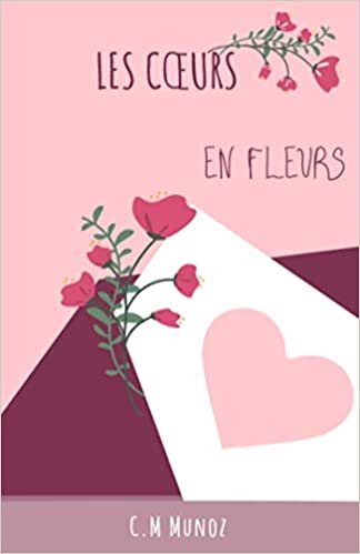 okumak Les Coeurs en fleurs