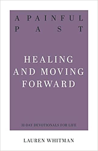 okumak A Painful Past: Healing and Moving Forward (Resources for Biblical Living)