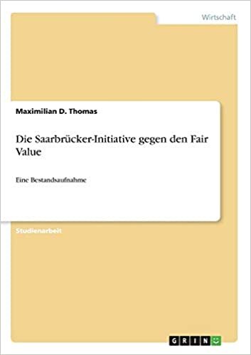 okumak Die Saarbrücker-Initiative gegen den Fair Value: Eine Bestandsaufnahme