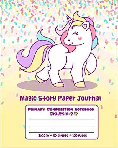 okumak Magic Story Paper Journal Primary Composition Notebook Grades K-2: Picture drawing and Dash Mid Line hand writing paper - Cute Unicorn Confetti Design (Primary Composition Journal Unicorn)