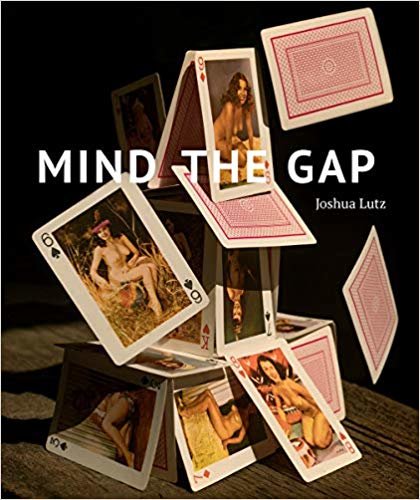 okumak Joshua Lutz: Mind the Gap