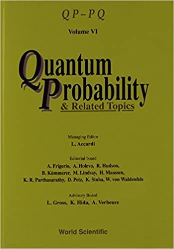 okumak Quantum Probability and Related Topics: v. 6 (Qp-pq: Quantum Probability And White Noise Analysis)