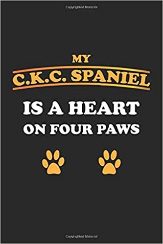 okumak My C.K.C. Spaniel is a heart on four paws: Tagebuch, Notizbuch, Notizheft | Geschenk-Idee für Hunde-Halter | Dot Grid | A5 | 120 Seiten