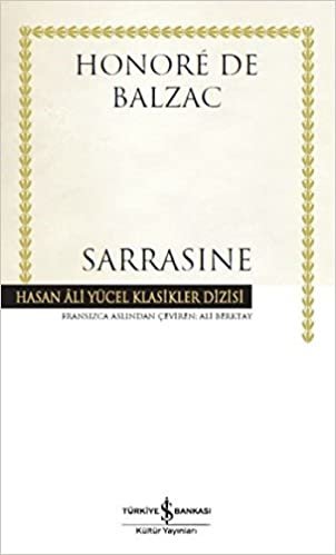 okumak Sarrasine (Ciltli): Hasan Ali Yücel Klasikler Dizisi