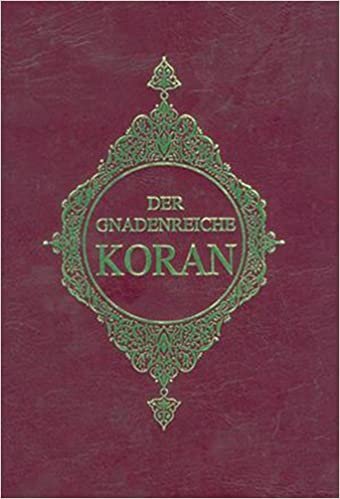okumak Der Gnadenreiche Koran (Almanca Kur&#39;an-ı Kerim Meali)
