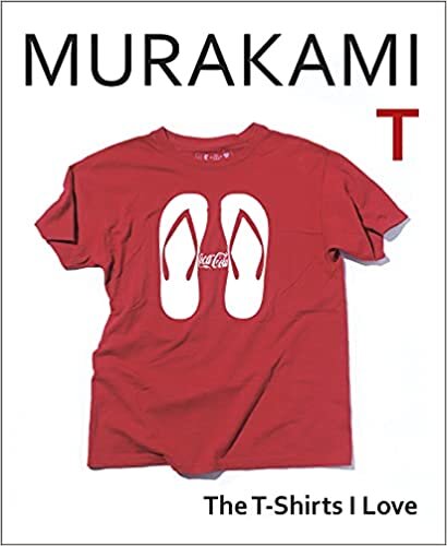 okumak Murakami T: The T-Shirts I Love