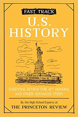 okumak Fast Track: U.S. History: Essential Review for AP, Honors, and Other Advanced Study (College Test Preparation)